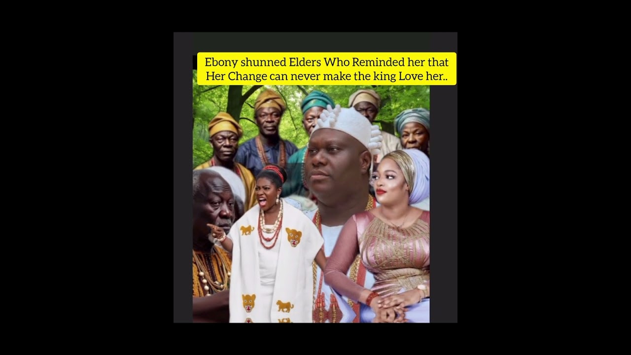 Ebony shunned Elders Who Reminded her that Her Change can never make the king Love her.. 