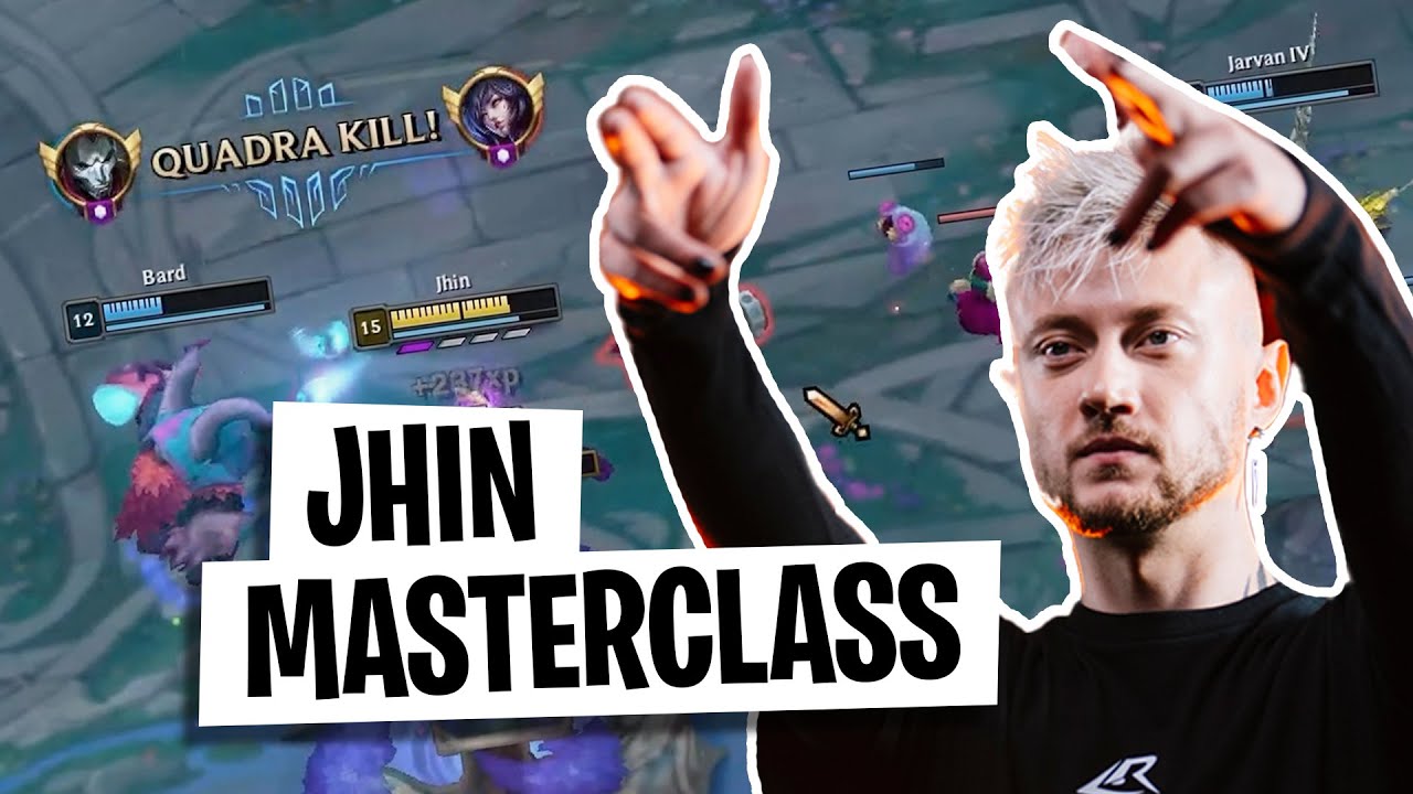 JHIN MASTERCLASS