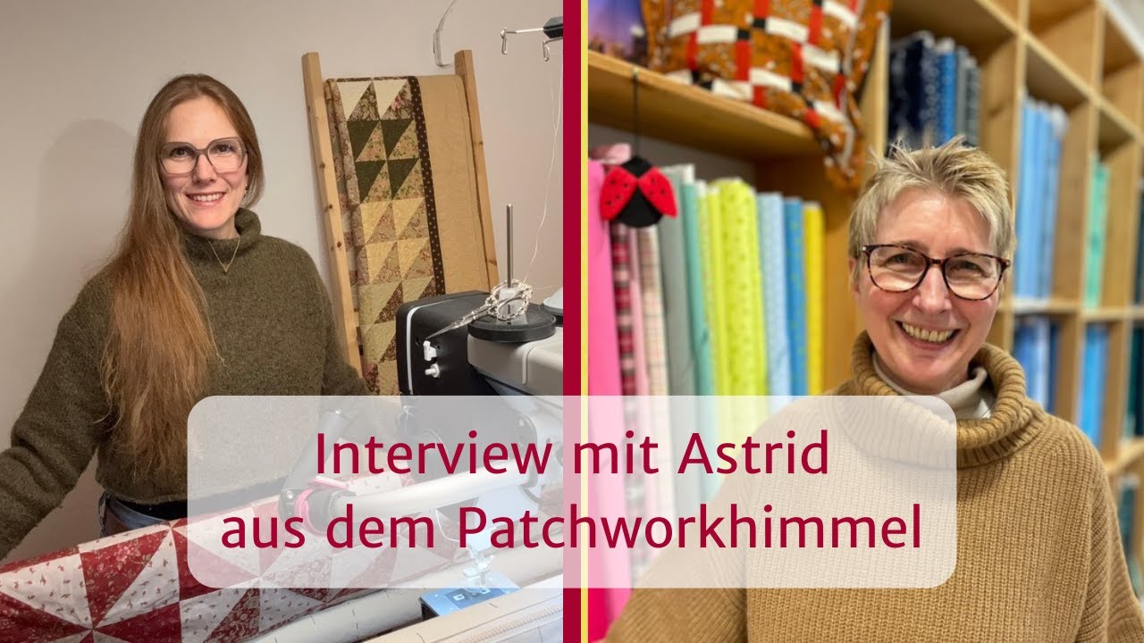 Interview mit Astrid aus dem Patchworkhimmel
