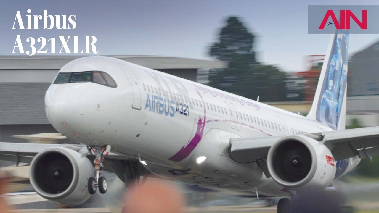Airbus's A321XLR Airliner Flies at the Farnborough Airshow – AIN