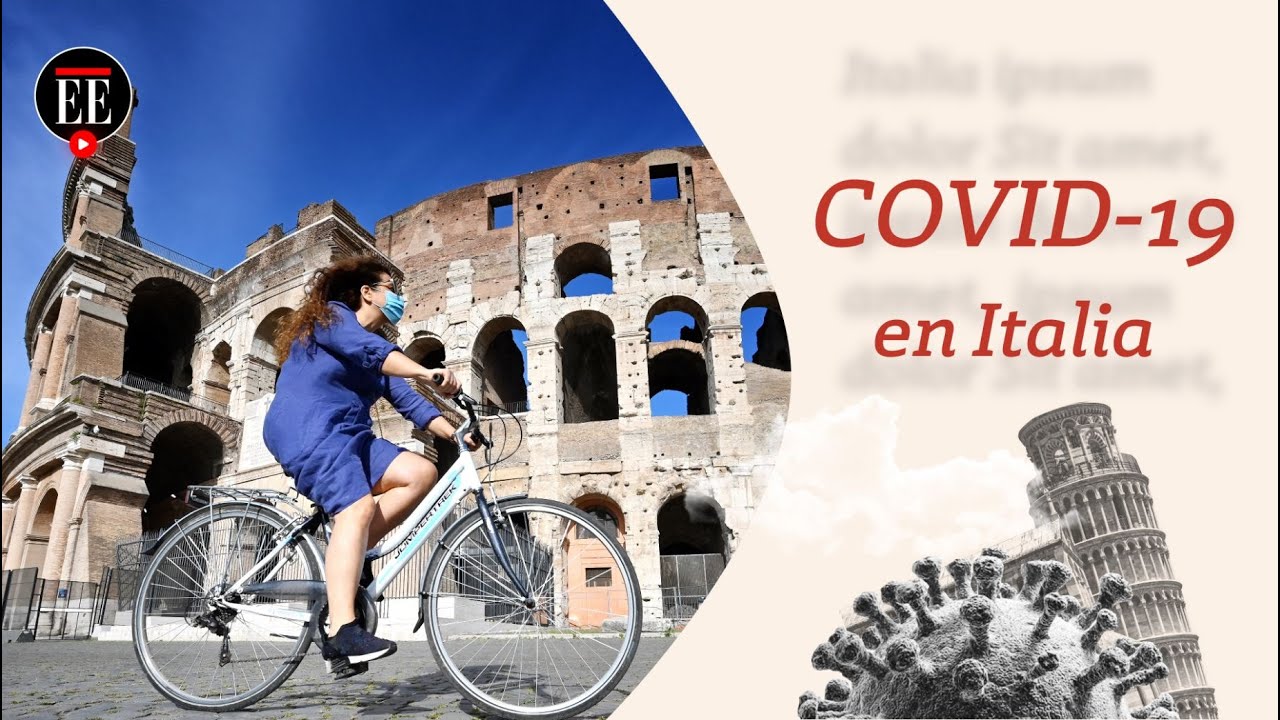 Italia: la vida despu&eacute;s de la cuarentena - El Espectador