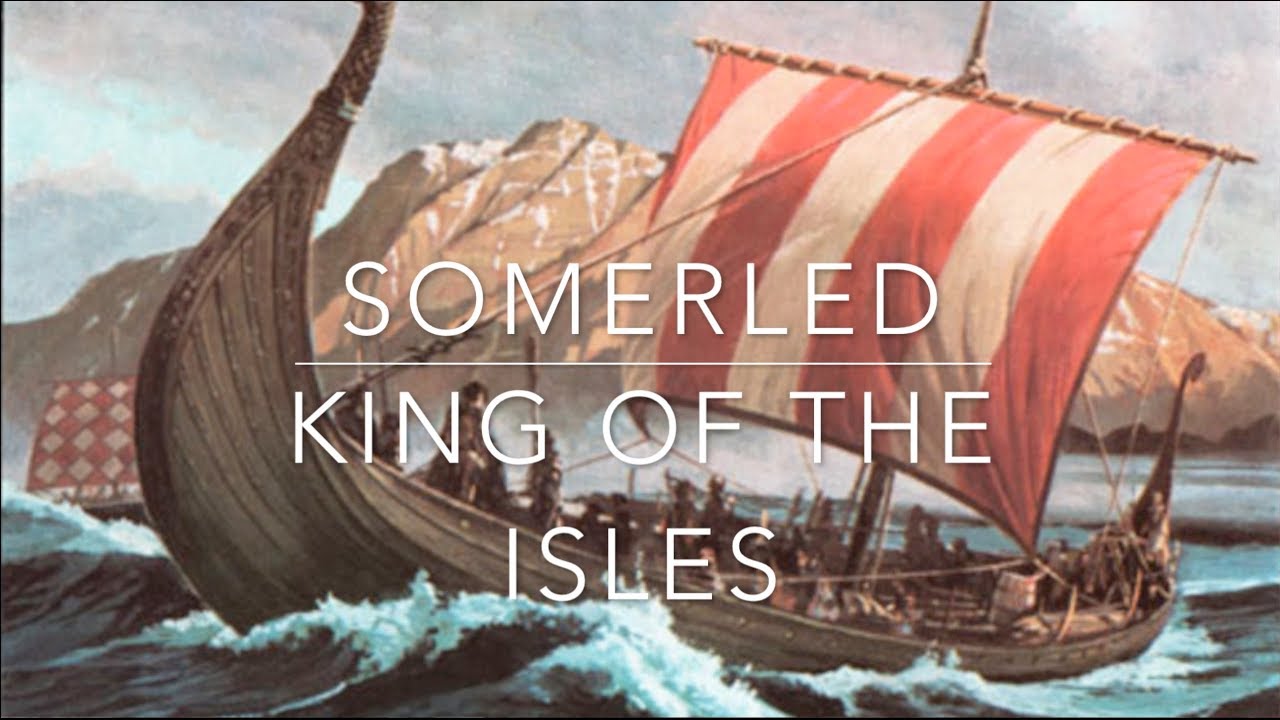 Somerled: King of the Isles