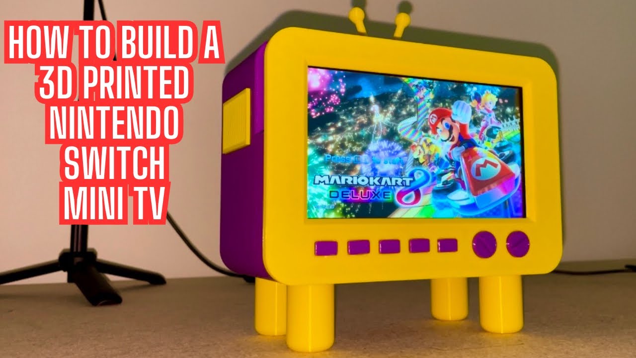 How to build a 3D printed Nintendo switch mini TV