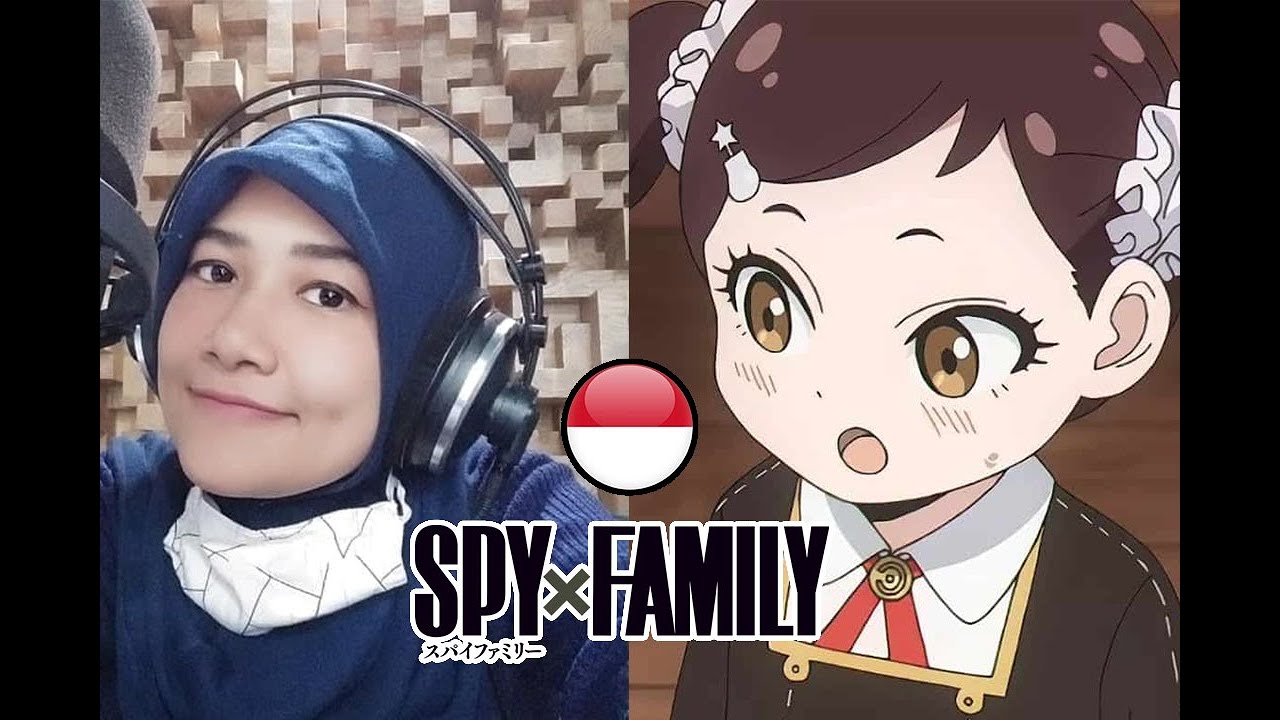 SPY x FAMILY All Characters Indonesian Dubbing Voice Actors