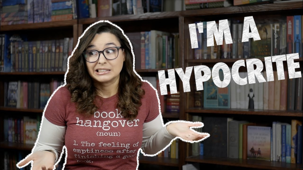 Books I'm a Hypocrite About