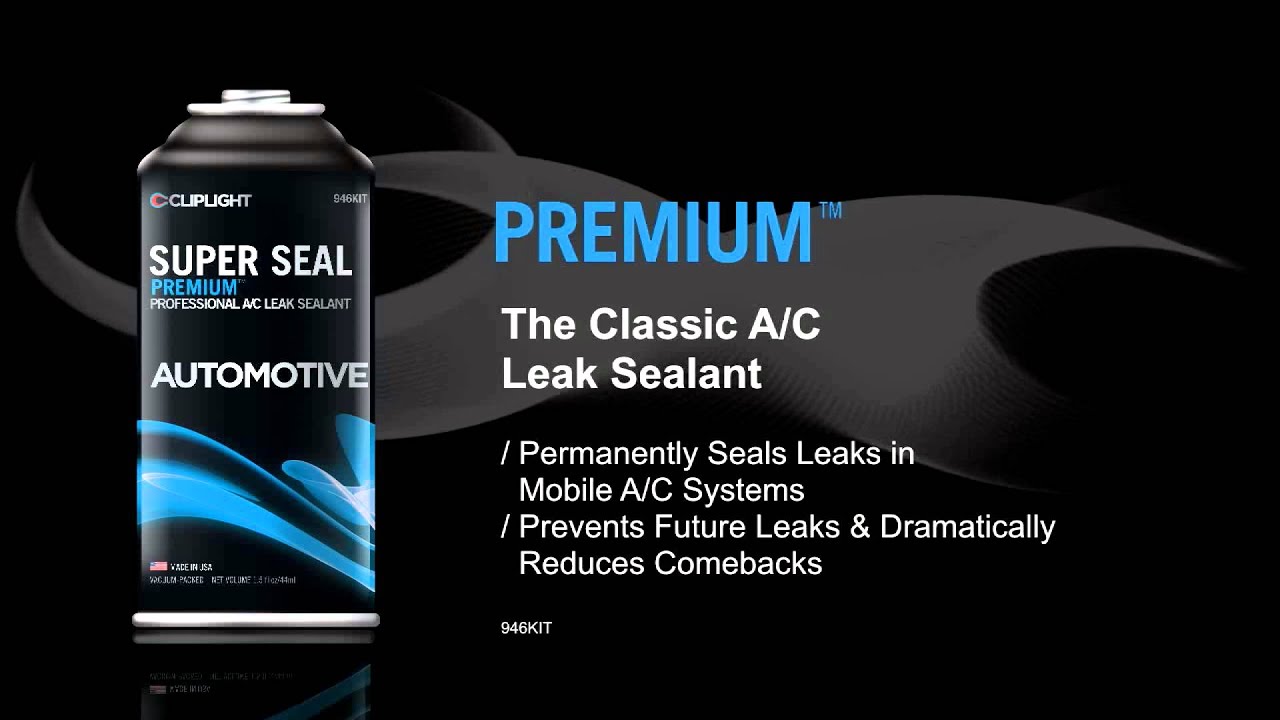 A/C Leak Repair - Super Seal - The Premier Automotive A/C Leak Sealant