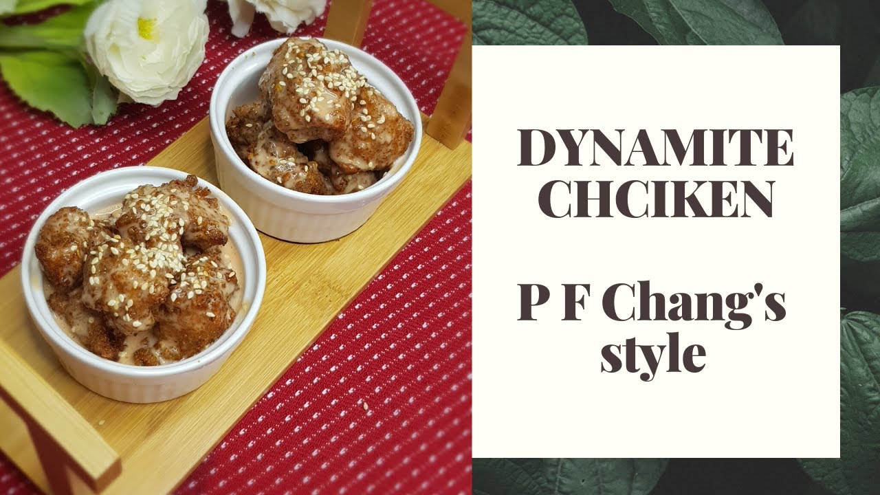 Dynamite Chicken Recipe | P F Chang's style | Restaurant Style l داينمايت تشيكن