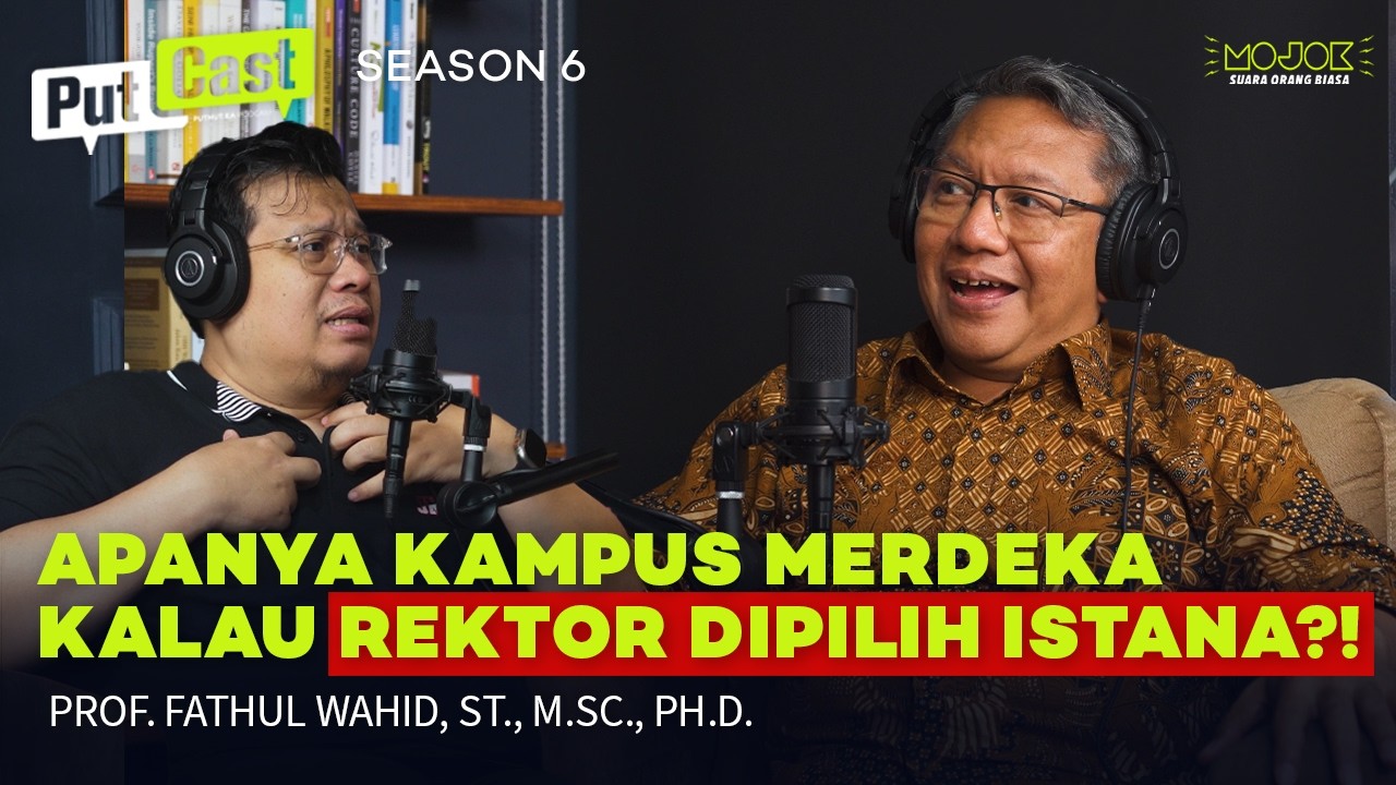 PTS KAMPUS MERDEKA! TIDAK TERSANDERA ISTANA HINGGA BEBAS BERSUARA!! | Putcast - Rektor UII