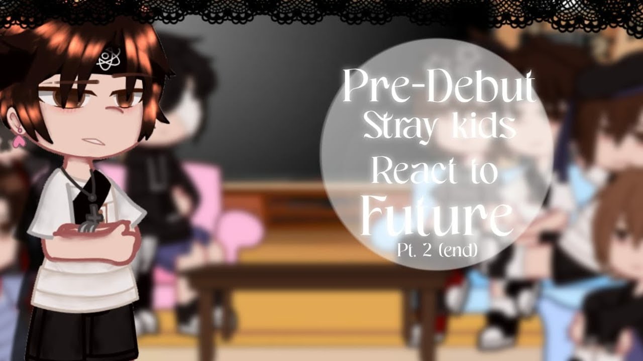 [🌙] Pre-debut Stray Kids react to future. Part 2 || No Shipps - PT BR, EN-US
