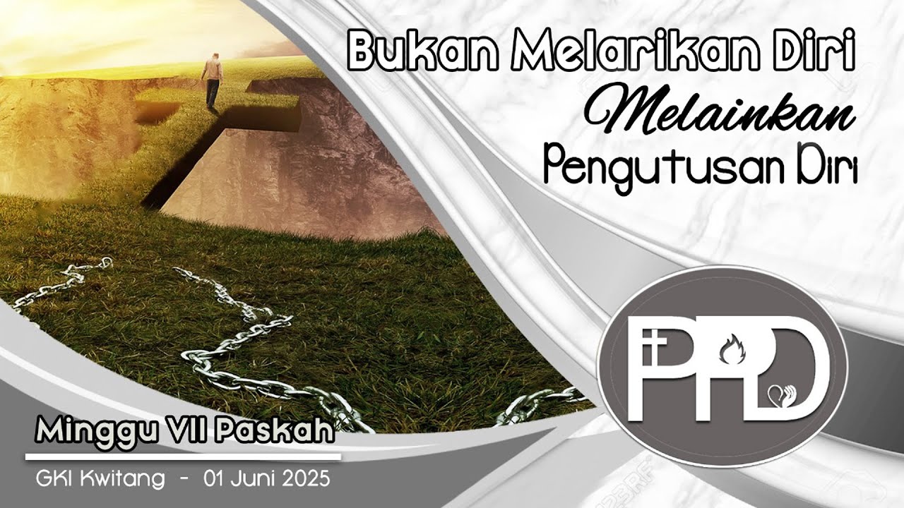 Kebaktian Minggu VII Paskah  - 01 Juni 2025