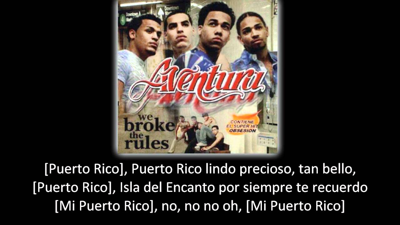 Aventura - Mi Puerto Rico (lyric - letra)