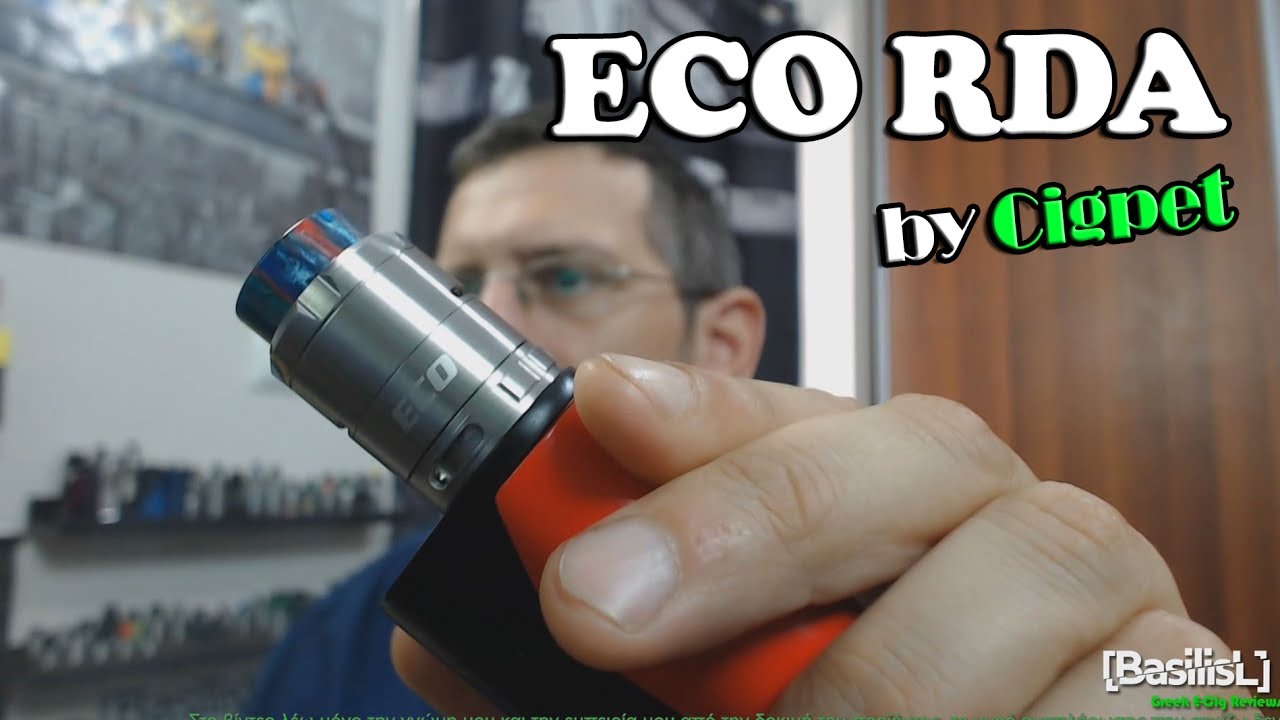 ECO RDA by Cigpet + Build - BasilisL (Greek Reviews)
