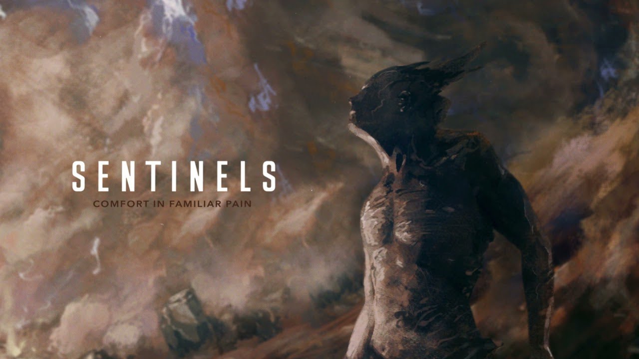 Sentinels - Comfort In Familiar Pain (Official Audio Stream)
