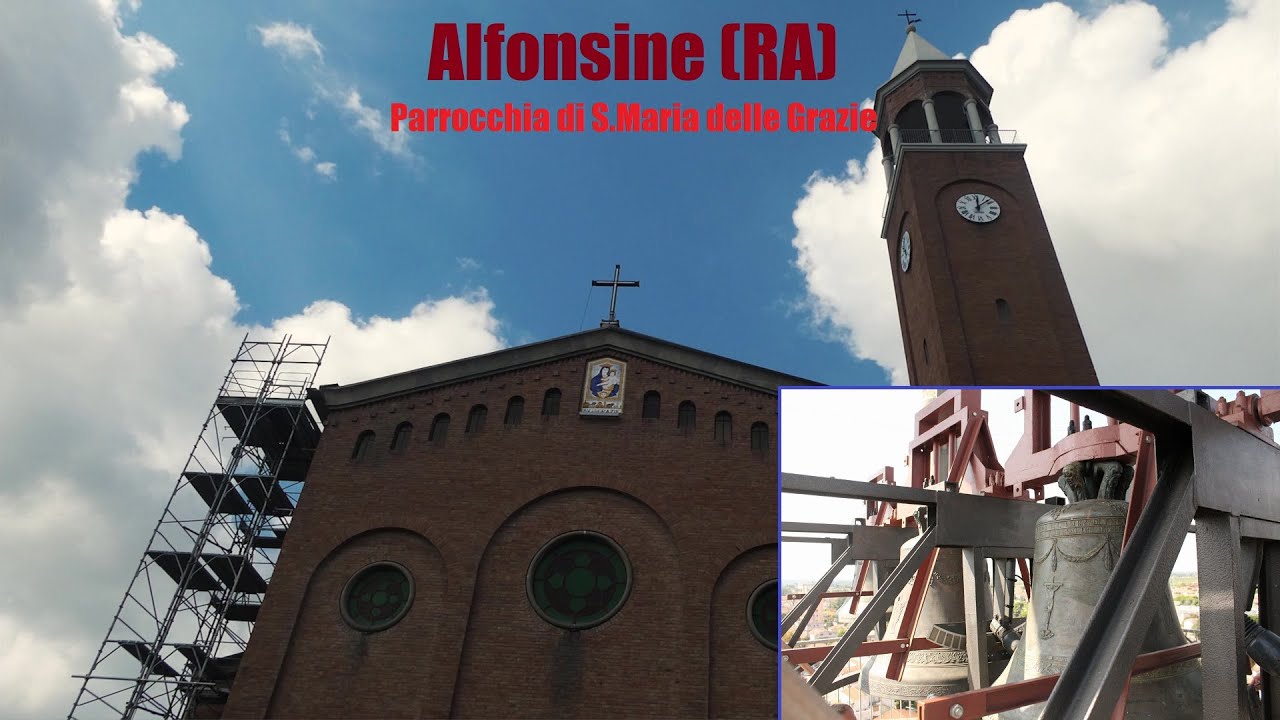 Le campane di Alfonsine (RA) - Parrocchia di S.Maria delle Grazie