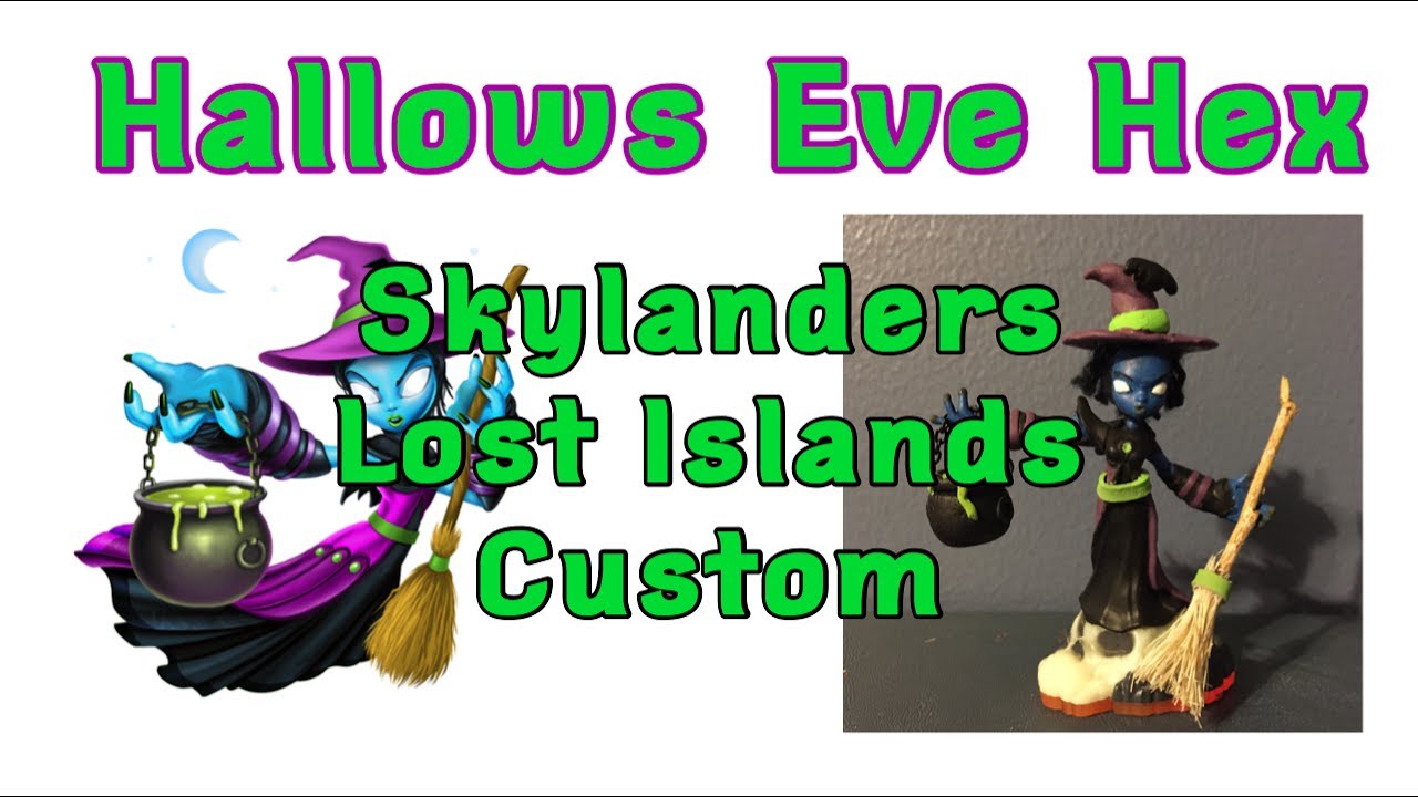 Custom Hallows Eve Hex Skylanders Lost Islands