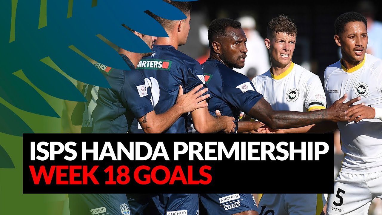 ISPS Handa Premiership Match Week 18 Goals