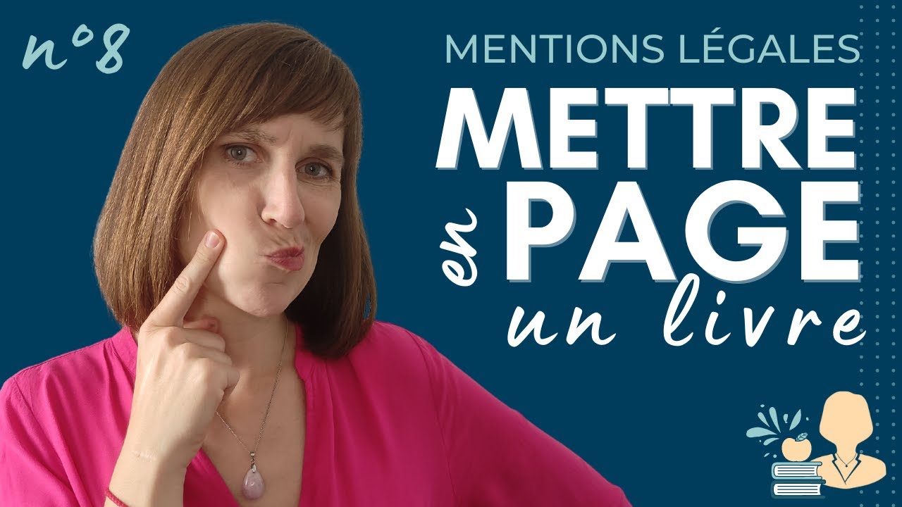 8️⃣✅ Mettre en page un livre 📖 : les mentions légales obligatoires