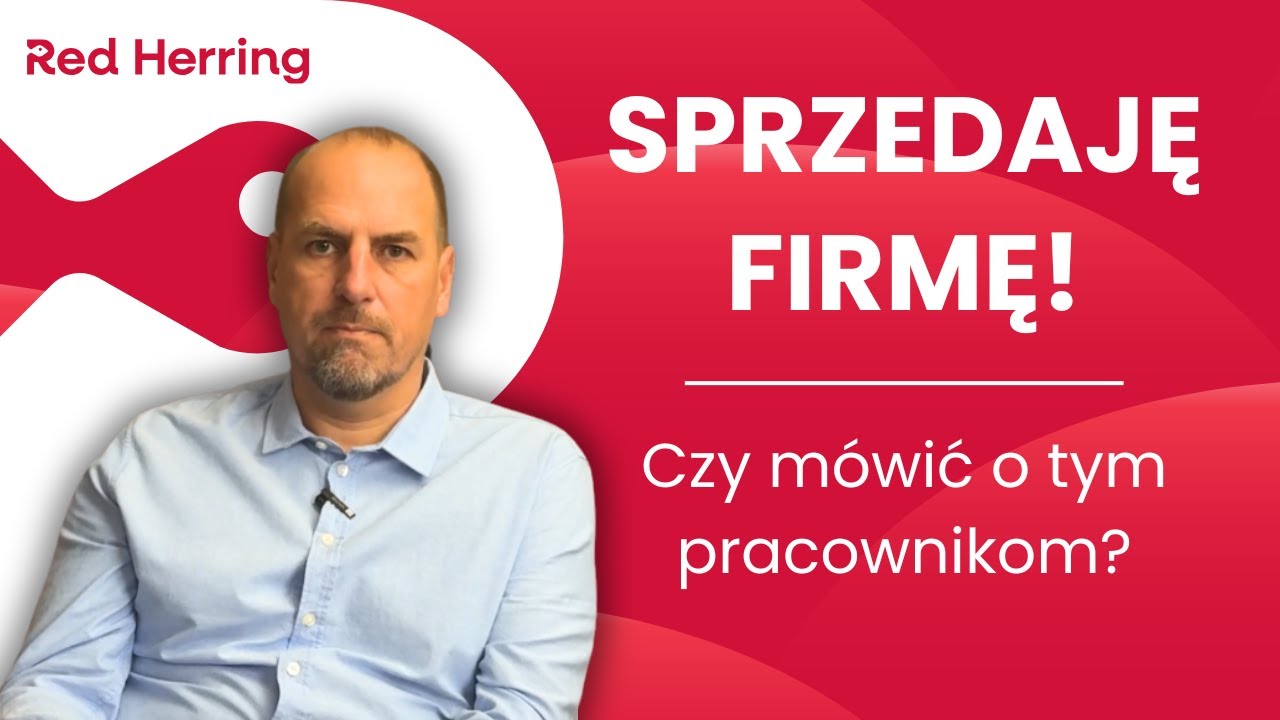 Sprzedaż firmy – czy mówić o tym pracownikom? / Porady doradcy transakcyjnego