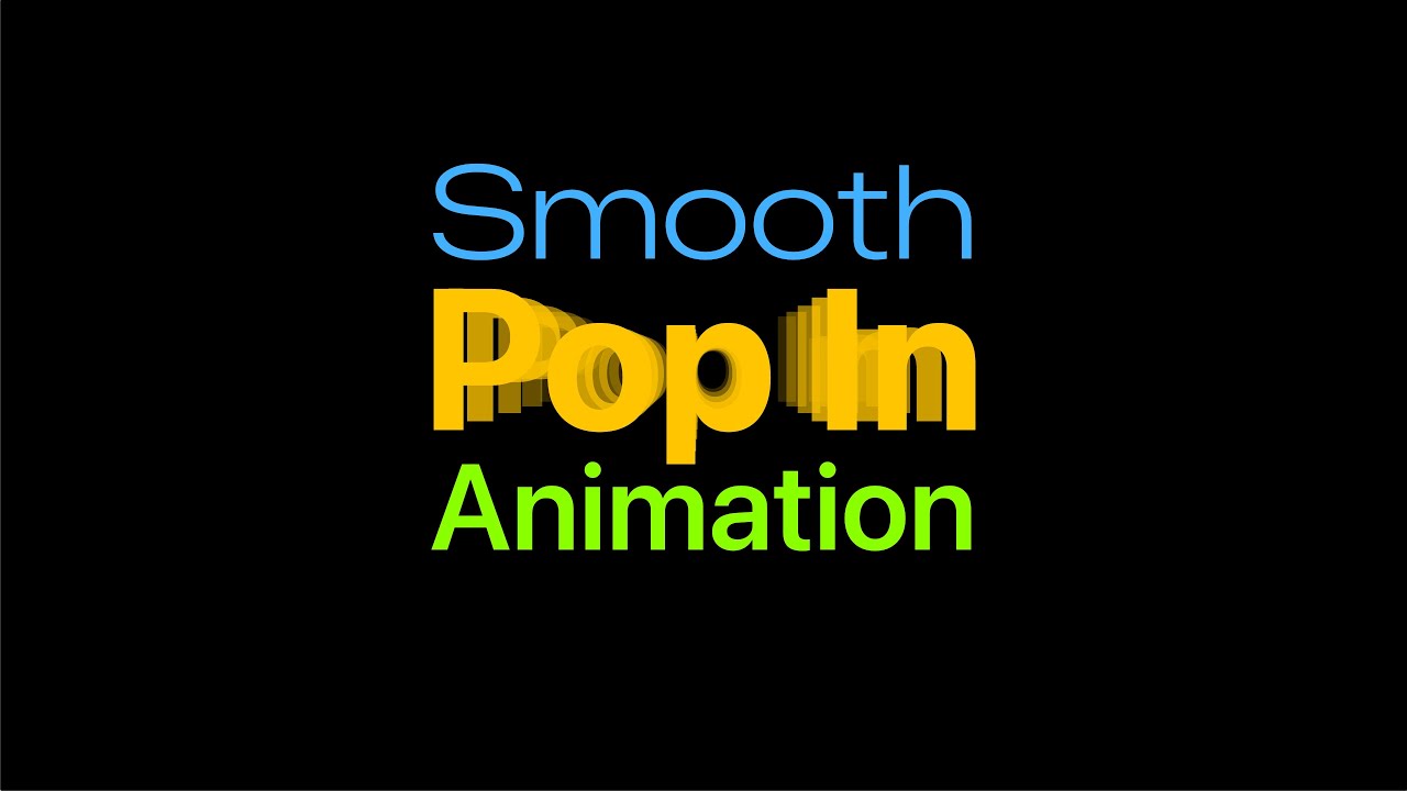 How to Create a SMOOTH Text Pop In Animation