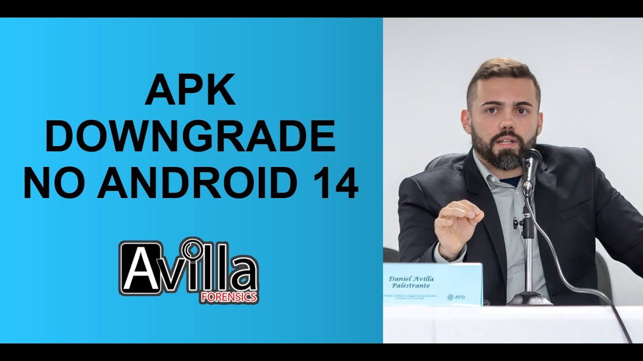 APK Downgrade do WhatsApp no Android 14 com o objetivo de coletar dados forenses.