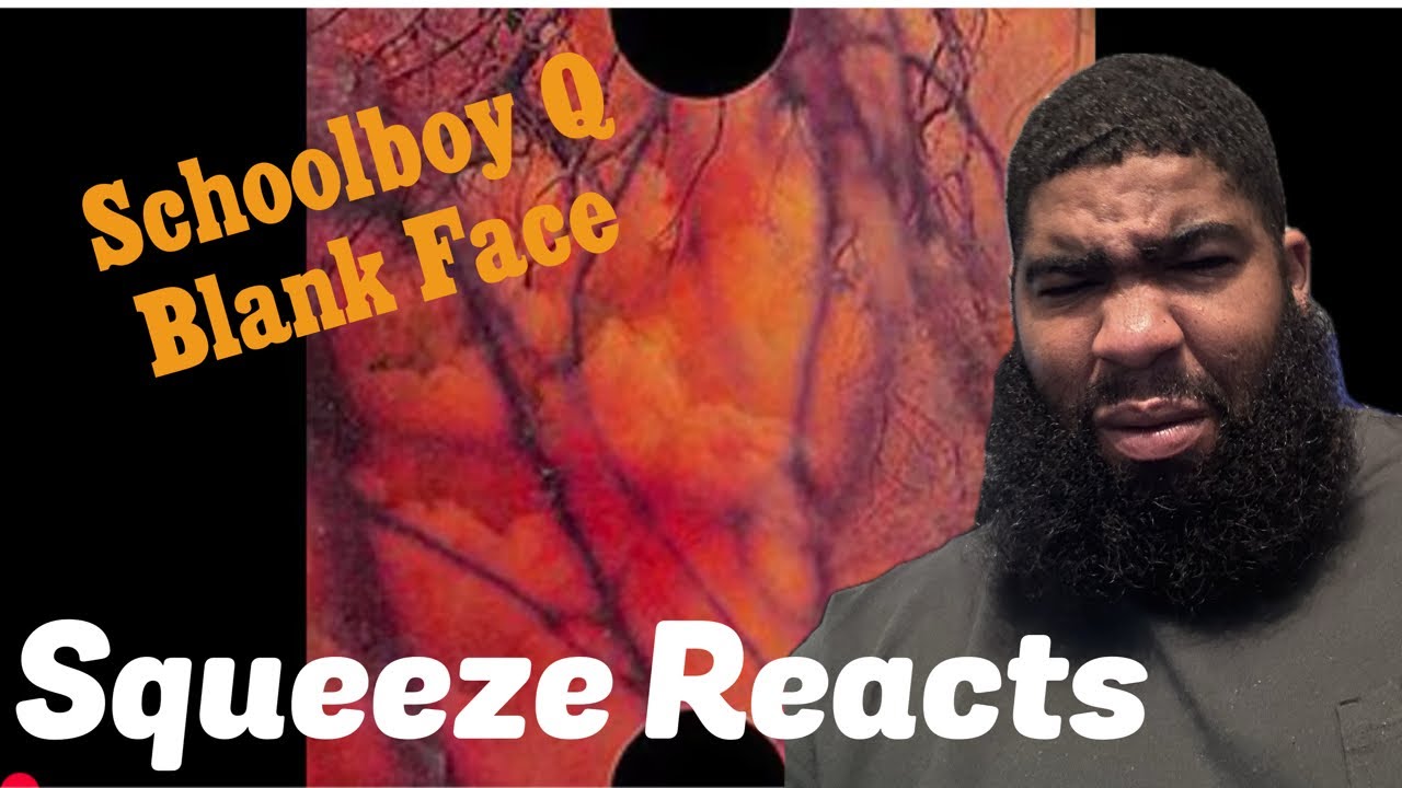 SCHOOLBOY Q Blank Face | Album Reaction 