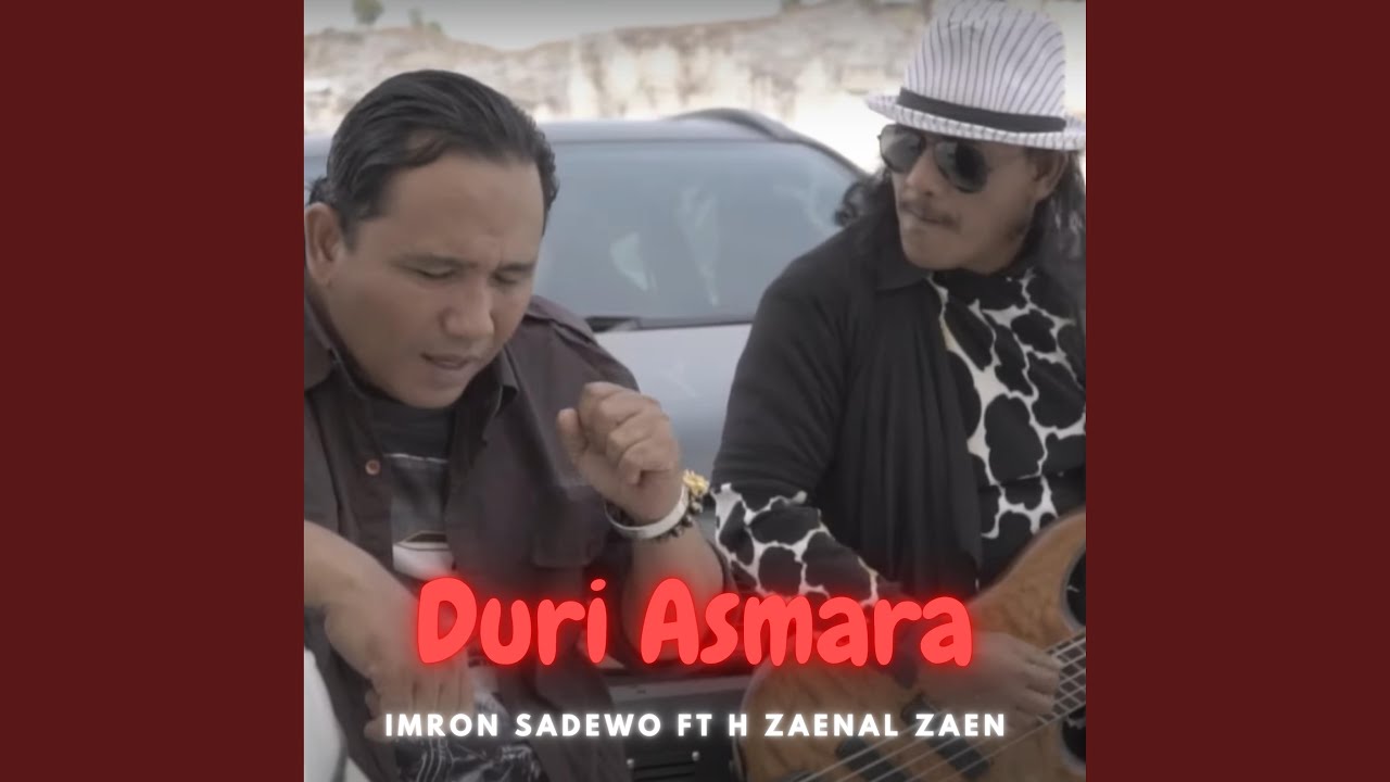 Duri Asmara (feat. H. Zaenal Zaen)