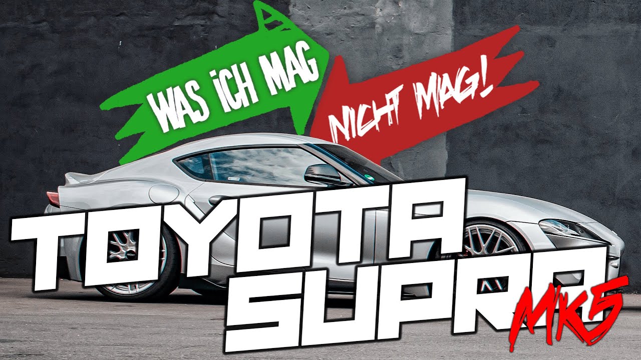 JP Performance - Was ich mag, nicht mag | Toyota Supra MK5