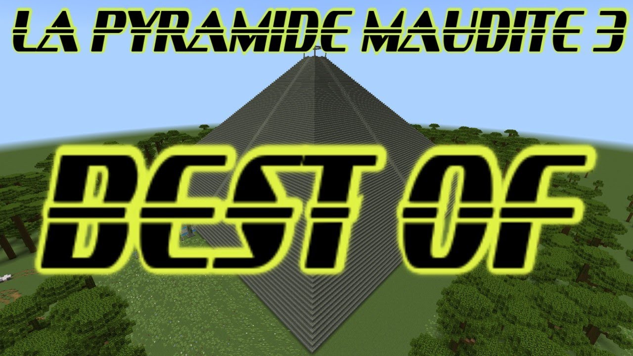 MINECRAFT : LA PYRAMIDE MAUDITE 3 - BEST OF
