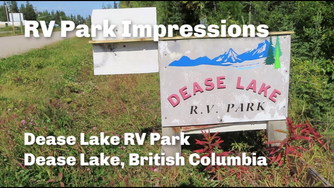 Автопутешествие на Аляску 2019 | Кемпинг Dease Lake RV Park, Диз-Лейк, Британская Колумбия | 61-д...