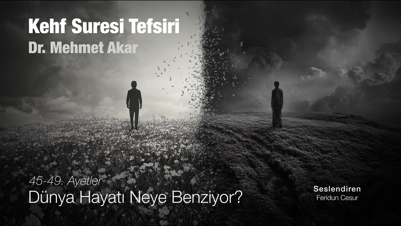 Dünya Hayatı Neye Benziyor