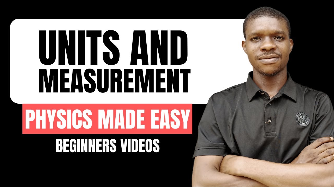 Measurement in Physics Made Easy: Fundamental & Derived Units Explained
