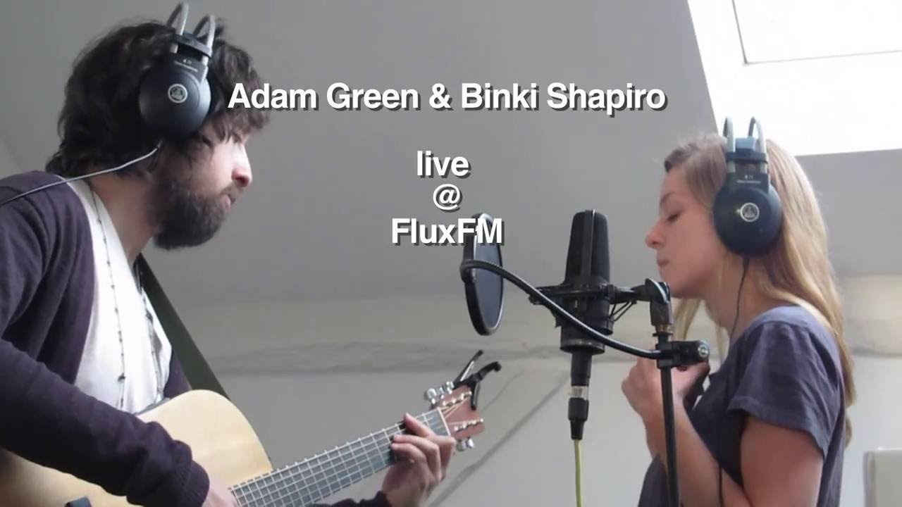 Adam Green & Binki Shapiro 