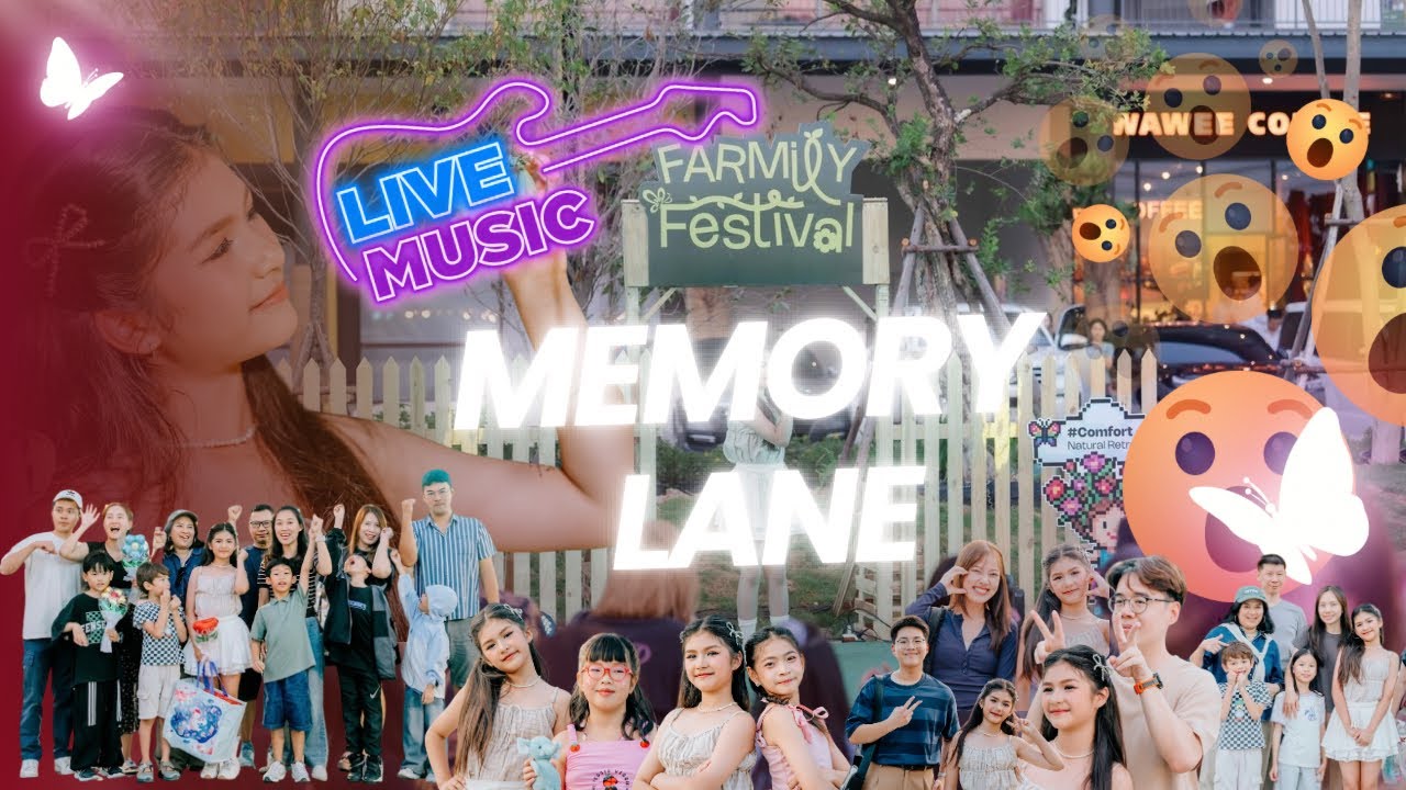 Memory lane , Farmily Festival at The backyard mahidol | ร้องเพลงตัวเองครั้งแรก | 22 กพ 2569