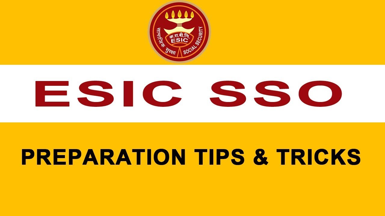 How to Prepare and Crack ESIC SSO Exam?
