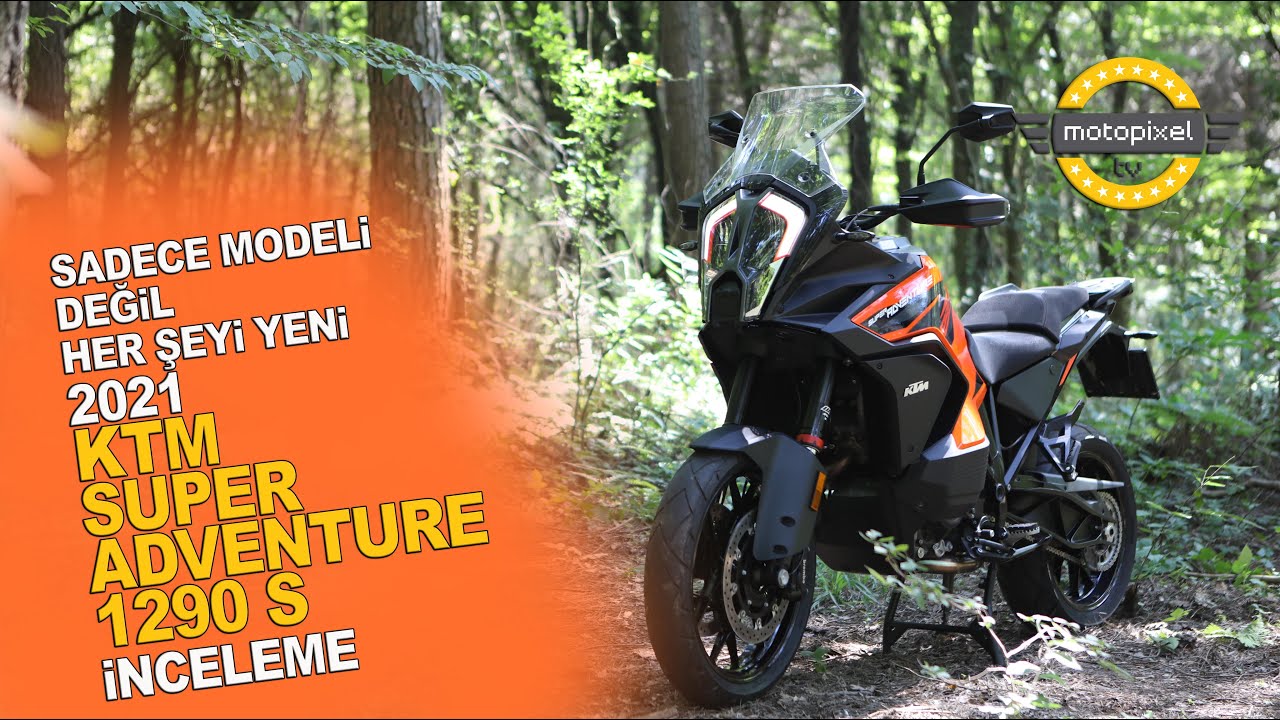 KTM'nin Dev Modeli! 1290 Super Adventure S