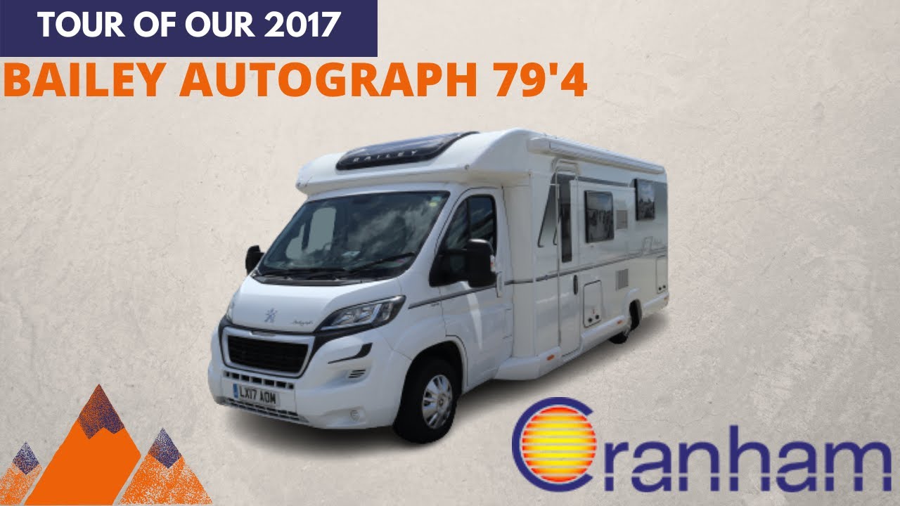 Bailey Autograph 79'4 2017 | Motorhome Cranham Leisuresales Ltd