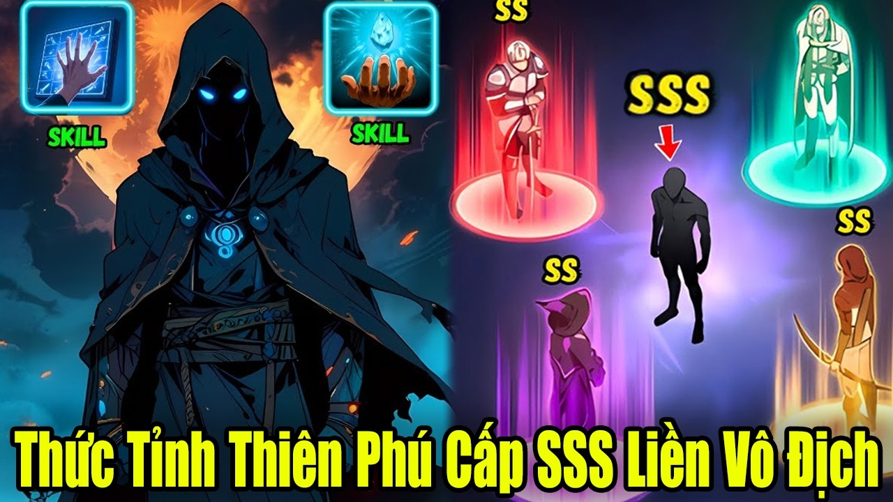FULL BỘ  | Vừa Bắt Đầu Đã Thức Tỉnh Thiên Phú Cấp SSS Ta Liền Vô Địch | Review Truyện