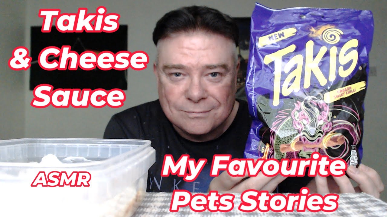 ASMR - Eating Dragon Sweet Chilli Takis With Cheese Sauce (My Favourite Pets Stories)