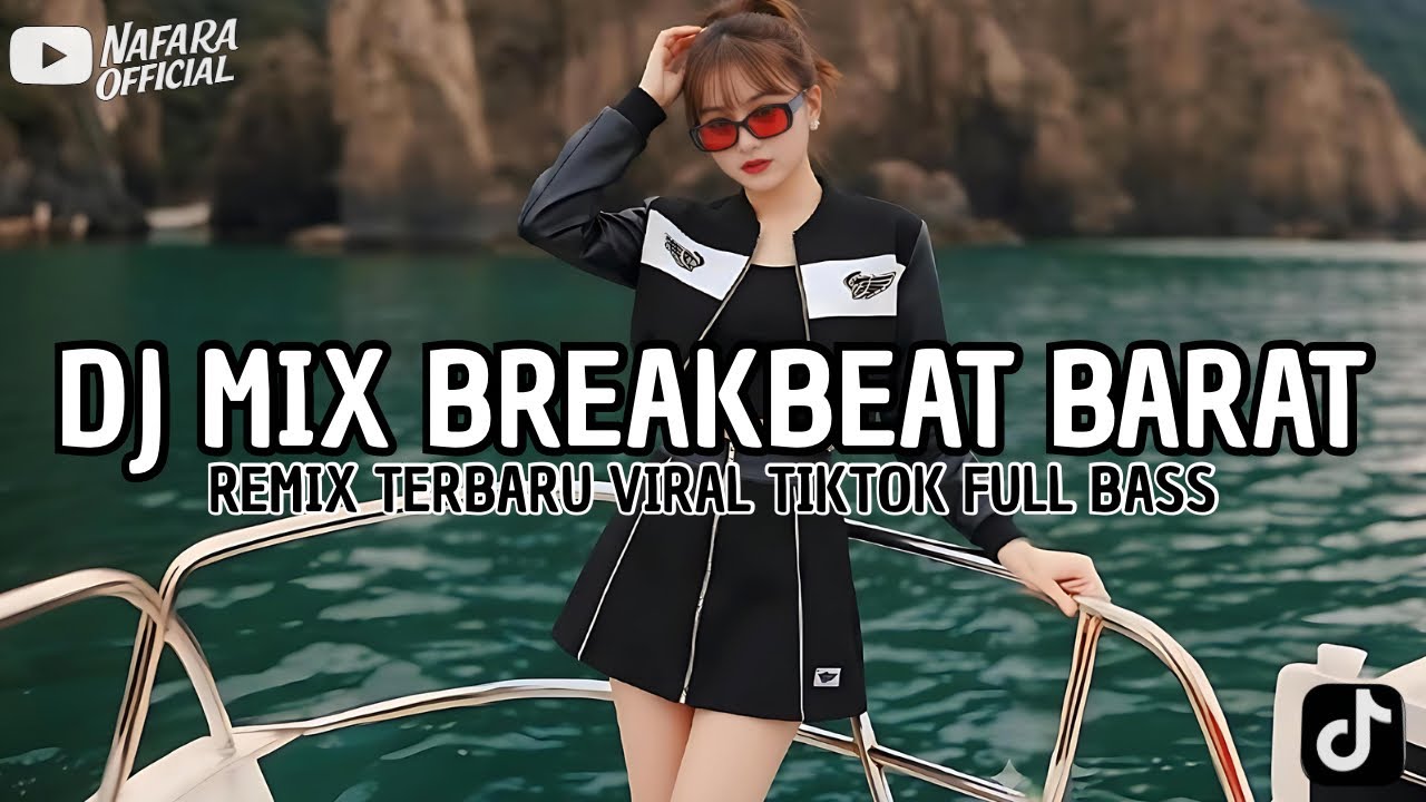 DJ MIX BREAKBEAT BARAT TERBARU - DJ TIKTOK TERBARU 2026 FULL BASS 🎵 DJ BREAKBEAT BARAT TERBARU 2026