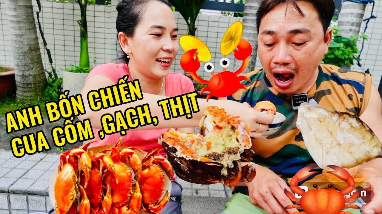 E THÁI BẤT NGỜ LÝ DO A BỐN CHẠY GẤP VÀO SÀI GÒN ? ĂN CUA GẠCH, CUA THỊT VÀ CUA CỐM NẤU MUỐI HỘT