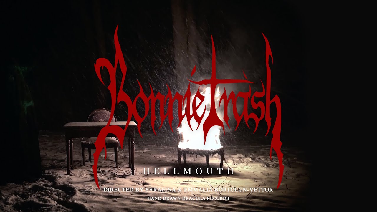 Bonnie Trash // Hellmouth  (Official Video)