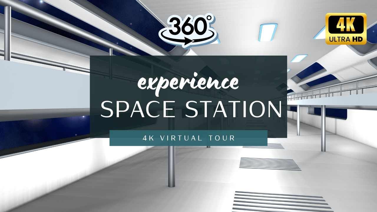 Experience Space Station in 360&deg; VR | Virtual Tour