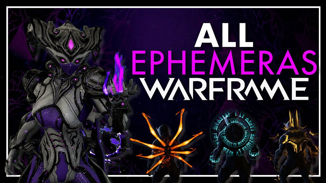 All EPHEMERAS of Warframe 2025 - What they look like & How to get them - Update 39.1