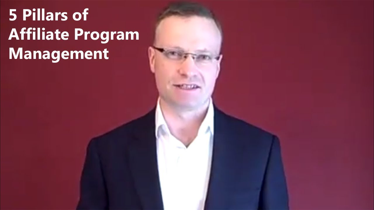 Five Pillars of Affiliate Program Management