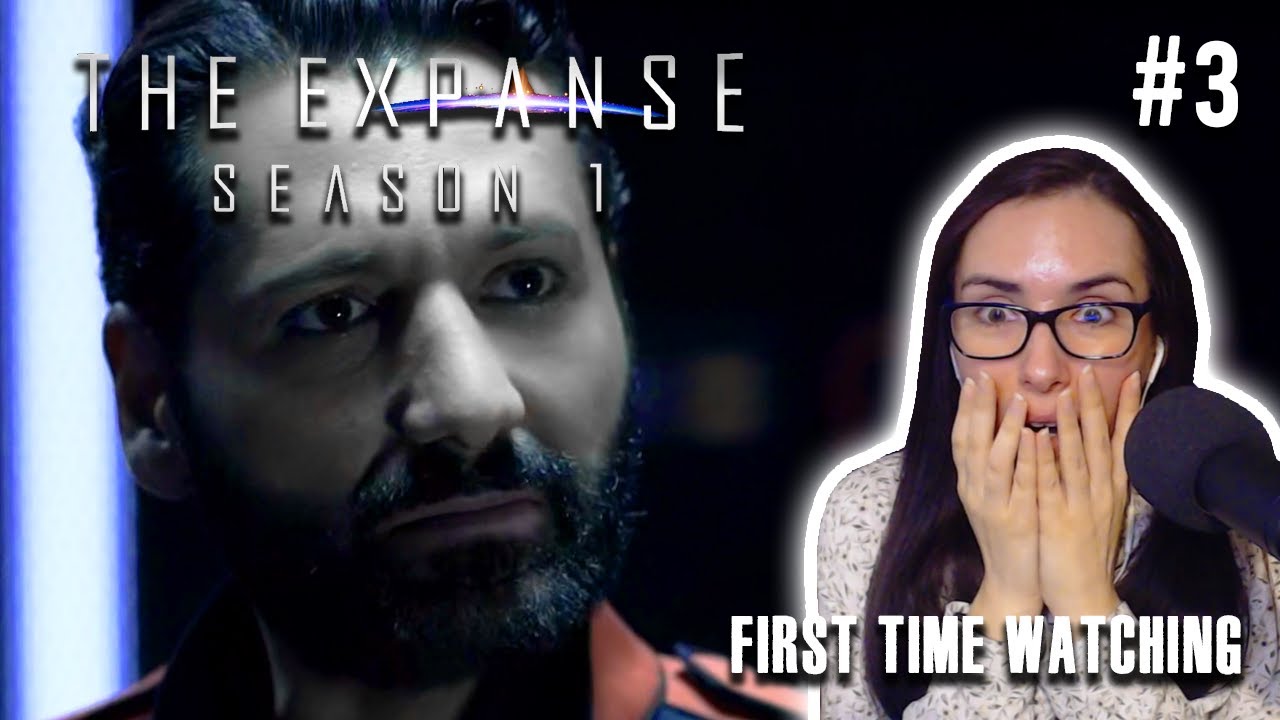 REMEMBER THE CANTERBURY ⋅ THE EXPANSE ⋅ S1 ⋅ Ep3 ⋅ REACTION