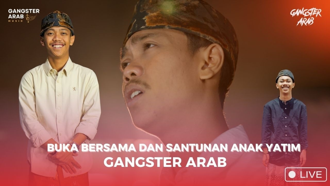 BUKA BERSAMA DAN SANTUNAN ANAK YATIM GANGSTER ARAB