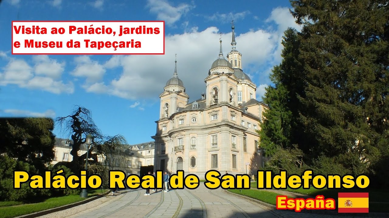 Palácio Real de la Granja de San Ildefonso