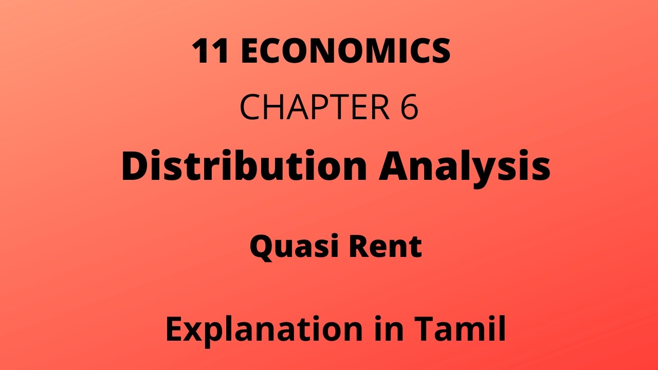 TNstateboard|11Economics|Chapter6lTamil l RENT Quasi Rent