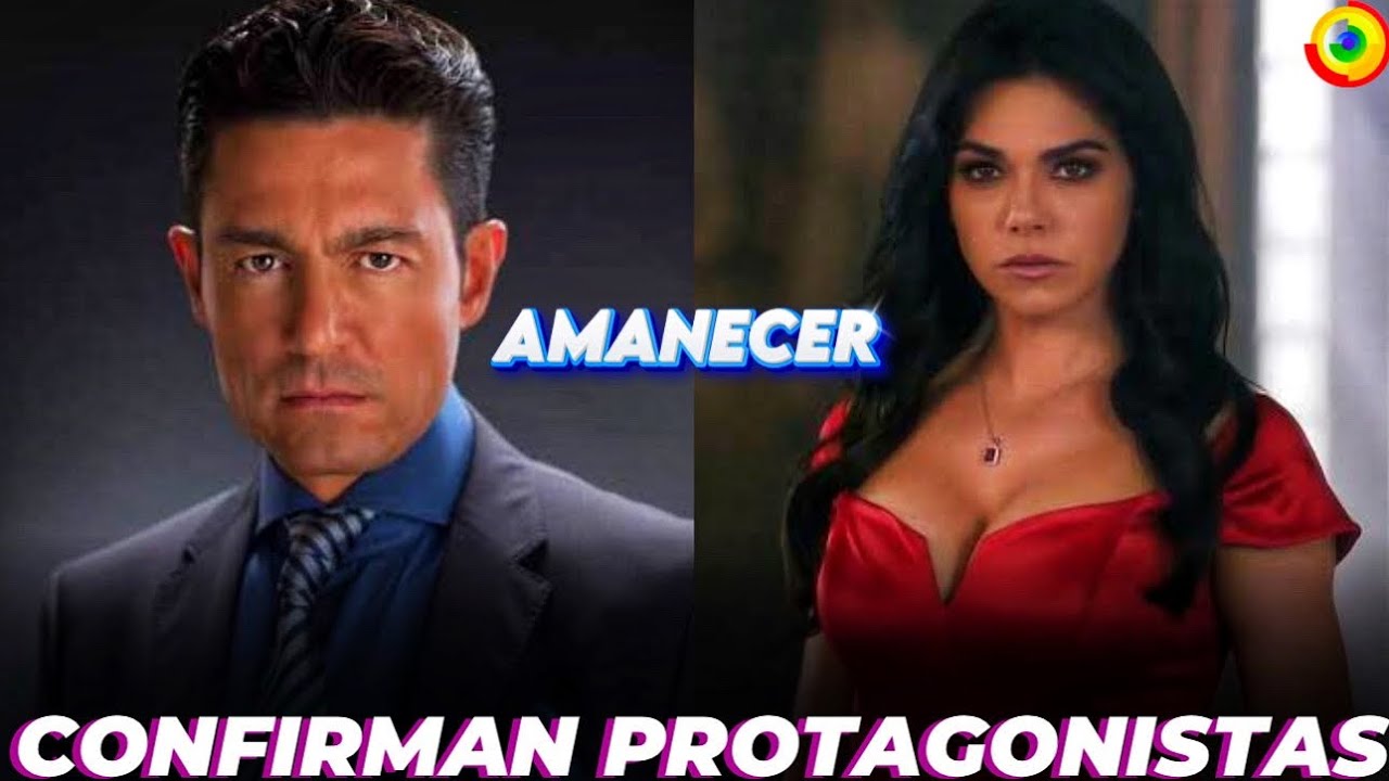 Confirman Protagonistas De ‘AMANECER’ Nueva Telenovela De Juan Osorio Fernando Colunga y Livia Brito