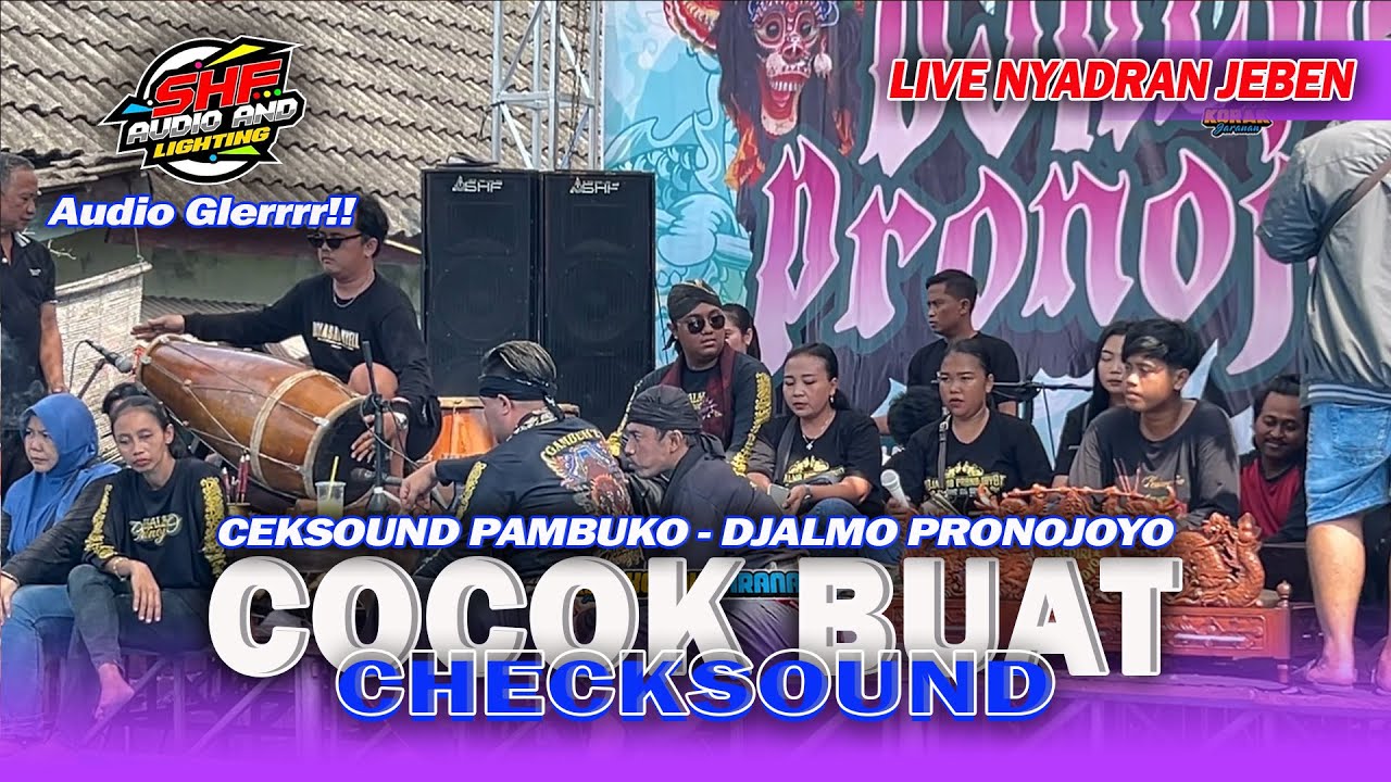 SHAFIRA AUDIO | Cek Sound Pambuko Jaranan DJALMO PRONOJOYO Live Jeben Sanggrahan Prambon 2025